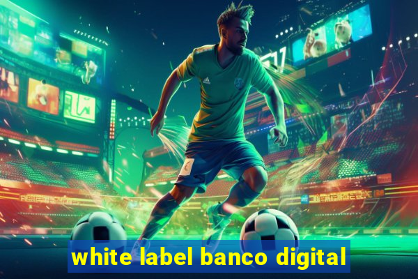 white label banco digital